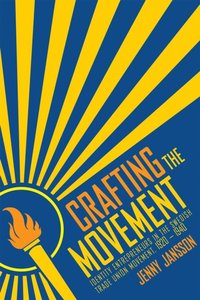 Crafting the Movement [DRM] - Jenny Jansson - ebook