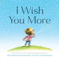 I Wish You More [DRM] - Tom Lichtenheld - ebook