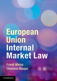 European Union Internal Market Law [DRM] - Clemens Kaupa - ebook