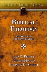 Biblical Theology [DRM] - Prof. Leo Perdue - ebook