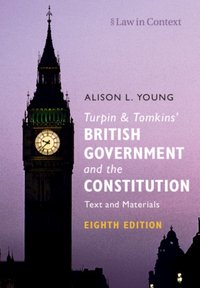 Turpin and Tomkins' British Government and the Constitution [DRM] - Alison L. Young - ebook