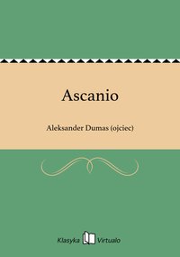 Ascanio - Aleksander Dumas (ojciec) - ebook