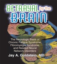 Betrayal by the Brain [DRM] - Jay Goldstein - ebook