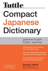 Tuttle Compact Japanese Dictionary, 2nd Edition [DRM] - Samuel E. Martin - ebook