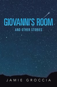 Giovanni's Room and Other Stories [DRM] - Jamie Groccia - ebook