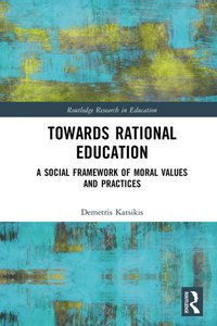 Towards Rational Education [DRM] - Demetris Katsikis - ebook