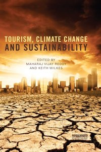 Tourism, Climate Change and Sustainability [DRM] - Keith Wilkes - ebook