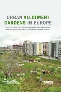 Urban Allotment Gardens in Europe [DRM] - Annette Voigt - ebook