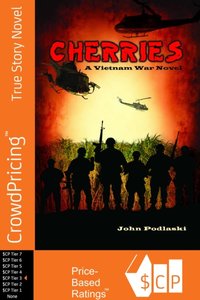 Cherries - A Vietnam War Novel [DRM] - John Podlaski - ebook