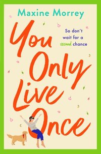 You Only Live Once [DRM] - Maxine Morrey - ebook