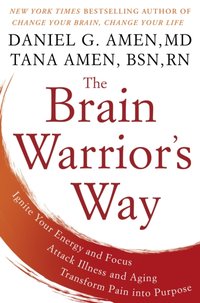 Brain Warrior's Way [DRM] - RN Tana Amen BSN - ebook
