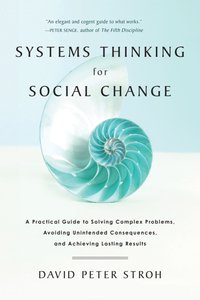 Systems Thinking For Social Change [DRM] - David Peter Stroh - ebook
