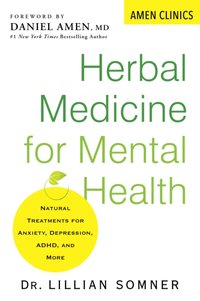 Herbal Medicine for Mental Health [DRM] - Daniel Amen - ebook