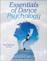 Essentials of Dance Psychology [DRM] - Sanna Nordin-Bates - ebook