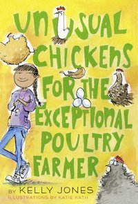 Unusual Chickens for the Exceptional Poultry Farmer [DRM] - Katie Kath - ebook