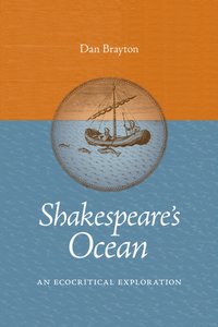 Shakespeare's Ocean [DRM] - Dan Brayton - ebook