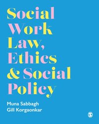Social Work Law, Ethics & Social Policy [DRM] - Gillian Korgaonkar - ebook