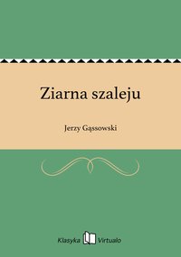 Ziarna szaleju - Jerzy Gąssowski - ebook