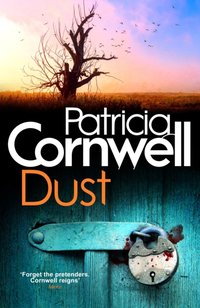 Dust [DRM] - Patricia Cornwell - ebook