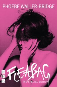 Fleabag: The Special Edition [DRM] - Phoebe Waller-Bridge - ebook