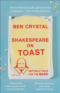 Shakespeare on Toast [DRM] - Ben Crystal - ebook