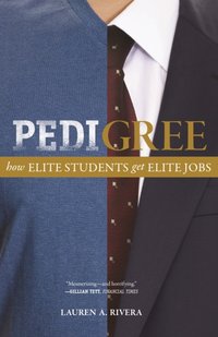 Pedigree [DRM] - Lauren A. Rivera - ebook