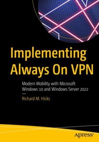 Implementing Always On VPN [DRM] - Richard M. Hicks - ebook