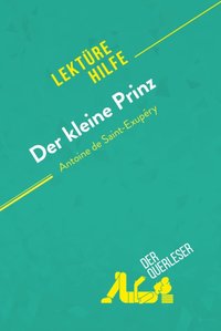 Der kleine Prinz von Antoine de Saint-Exupéry (Lektürehilfe) [DRM] - Rene Henri - ebook