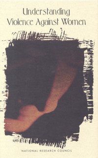 Understanding Violence Against Women [DRM] - Panel on Research on Violence Against Women - ebook