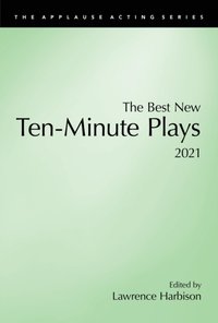 Best New Ten-Minute Plays, 2021 [DRM] - Lawrence Harbison - ebook