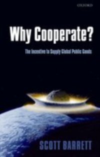Why Cooperate? [DRM] - Scott Barrett - ebook