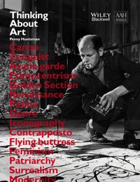 Thinking About Art [DRM] - Penny Huntsman - ebook