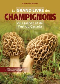 Le grand livre des champignons du Québec et de l'est du Canada [DRM] - McNeil Raymond McNeil - ebook