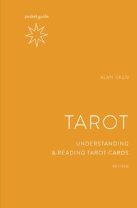 Pocket Guide to the Tarot, Revised [DRM] - Alan Oken - ebook