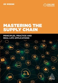 Mastering the Supply Chain [DRM] - Ed Weenk - ebook