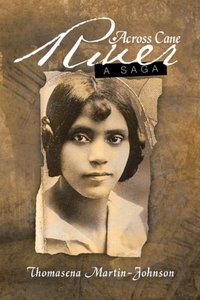 Across Cane River [DRM] - Thomasena Martin-Johnson - ebook