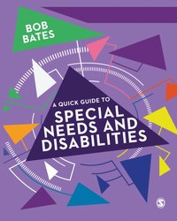 Quick Guide to Special Needs and Disabilities [DRM] - Bob Bates - ebook