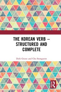 Korean Verb - Structured and Complete [DRM] - Seongyeon Cho - ebook