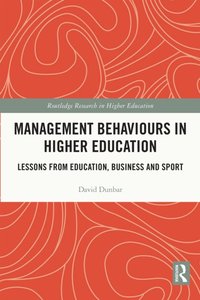 Management Behaviours in Higher Education [DRM] - David Dunbar - ebook