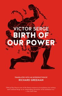 Birth of Our Power [DRM] - Richard Greeman - ebook