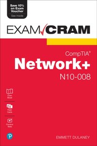 CompTIA Network+ N10-008 Exam Cram [DRM] - Emmett Dulaney - ebook