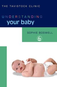 Understanding Your Baby [DRM] - Sophie Boswell - ebook