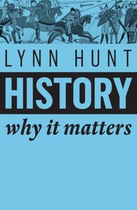 History [DRM] - Lynn Hunt - ebook