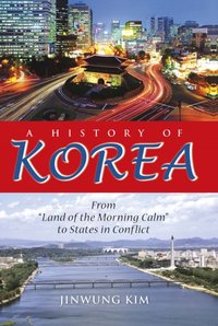 History of Korea [DRM] - Jinwung Kim - ebook