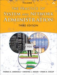 Practice of System and Network Administration, The [DRM] - Strata R. Chalup - ebook