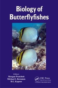 Biology of Butterflyfishes [DRM] - Morgan S. Pratchett - ebook