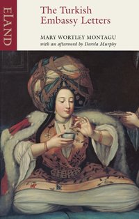 Turkish Embasy Letters [DRM] - Dervla Murphy - ebook
