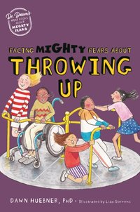 Facing Mighty Fears About Throwing Up [DRM] - Liza Stevens - ebook
