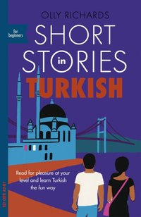 Short Stories in Turkish for Beginners [DRM] - Olly Richards - ebook