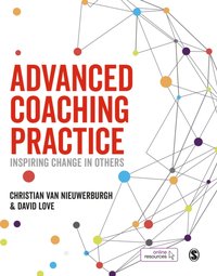 Advanced Coaching Practice [DRM] - Christian van Nieuwerburgh - ebook